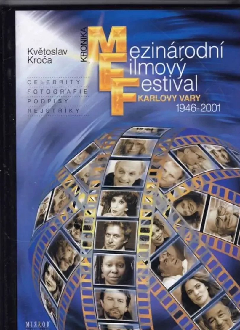 Levně Mezinárodní filmový festival Karlovy Vary - Kronika 1946-2001 (Květoslav Kroča, 2002)