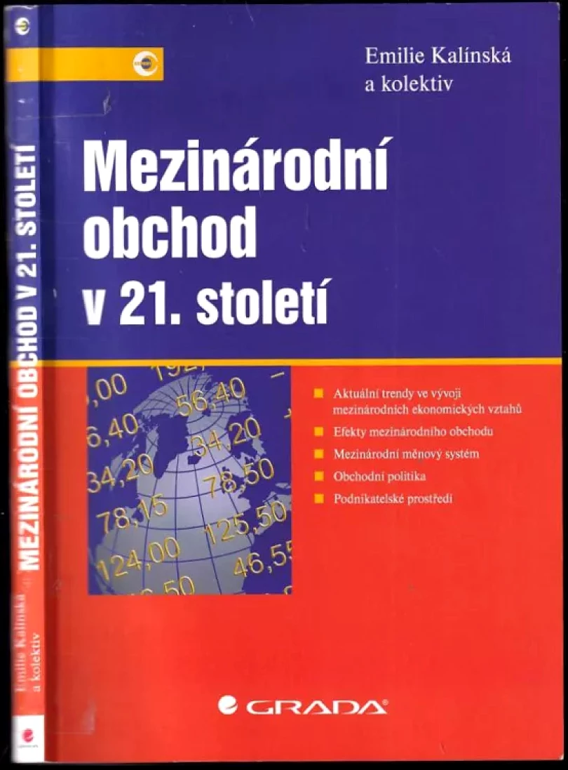 Mezinárodní obchod v 21. století (Emilie Kalínská, 2010)
