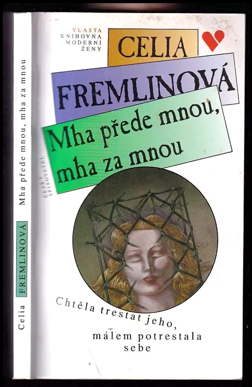 Mha přede mnou, mha za mnou (Celia Fremlin, 1993)