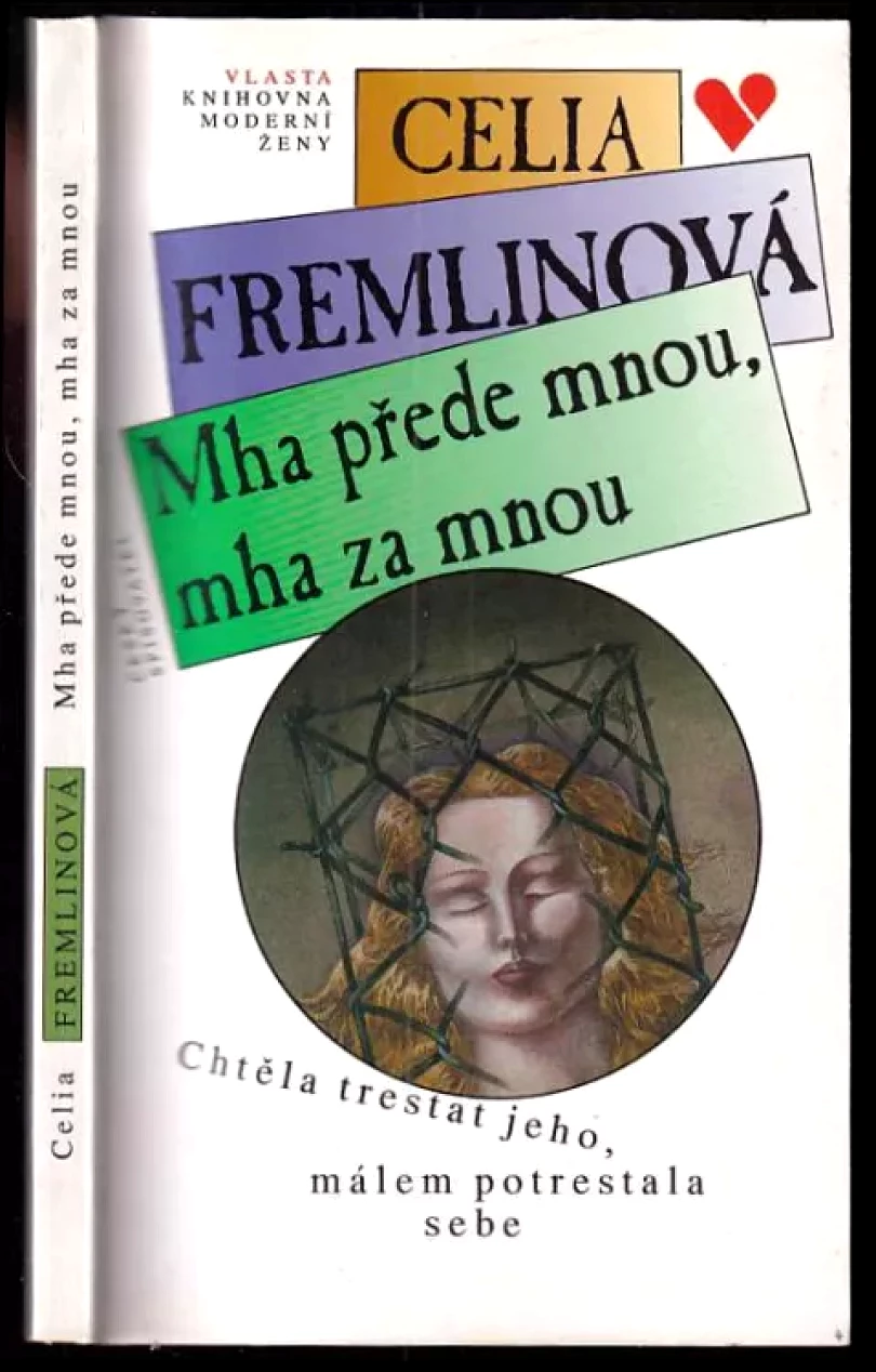 Mha přede mnou, mha za mnou (Celia Fremlin, 1993)
