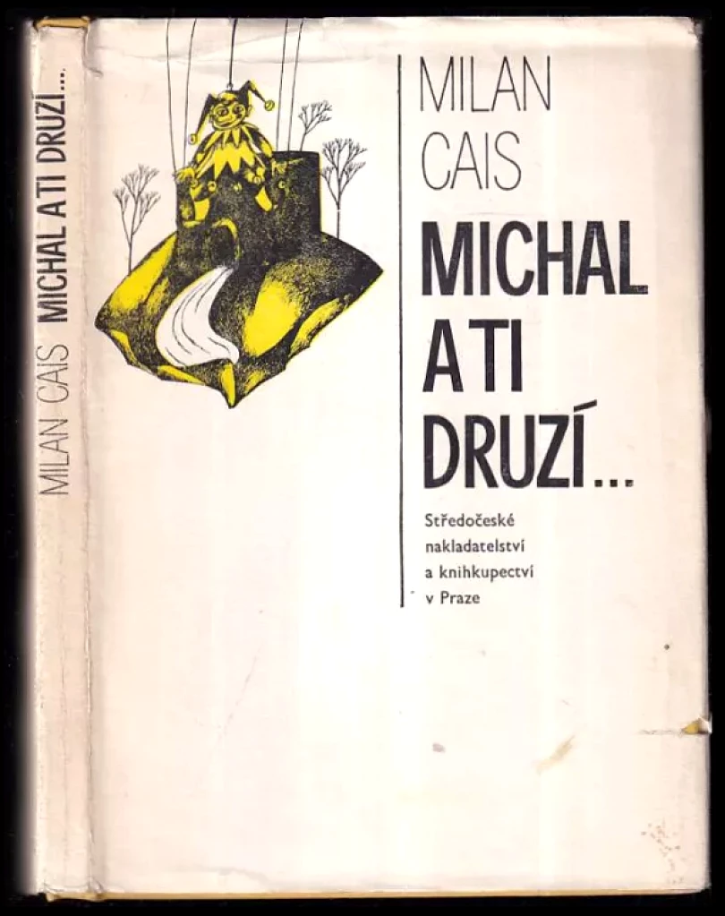 Michal a ti druzí-- (Milan Cais, 1978)