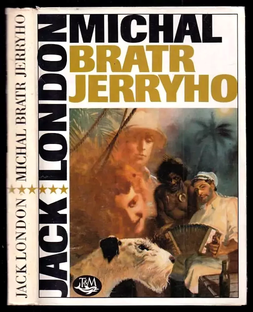 Michal, bratr Jerryho (Jack London, 1991)