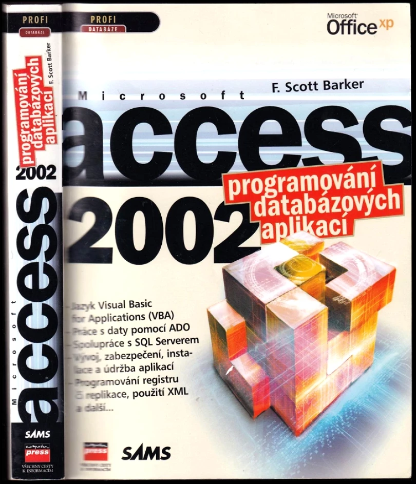 Levně Microsoft Access 2002 (F. Scott Barker, 2002)