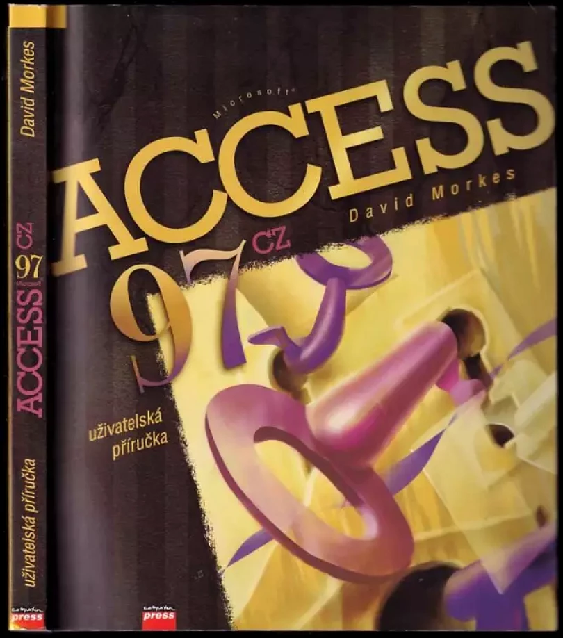 Microsoft Access 97 cz : uživatelská příručka (David Morkes, 1998)