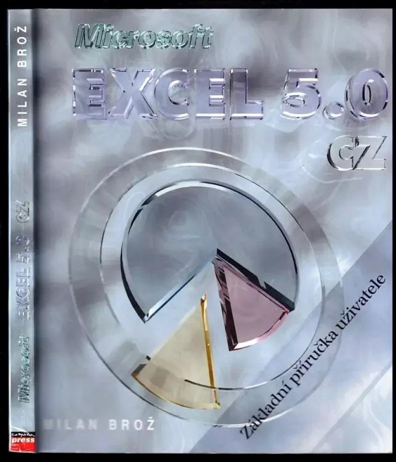 Levně Microsoft Excel 5.0 CZ (Milan Brož, 1994)