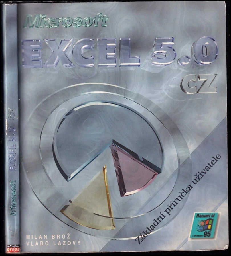 Levně Microsoft Excel 5.0 CZ (Milan Brož, 1997)