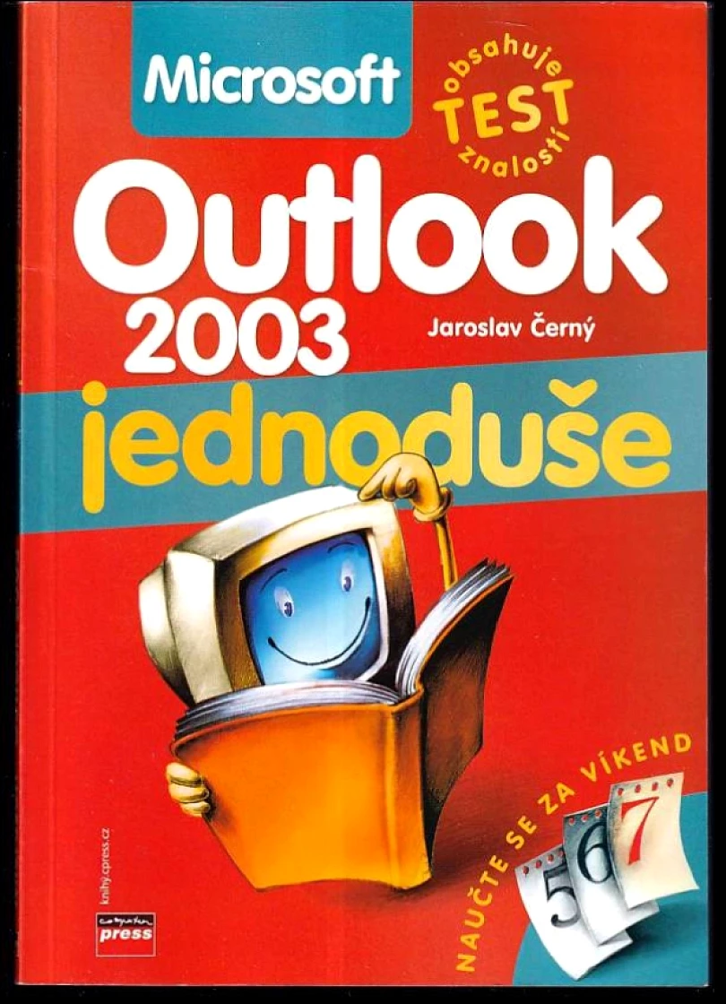 Levně Microsoft Outlook 2003 jednoduše (Jaroslav Černý, 2006)