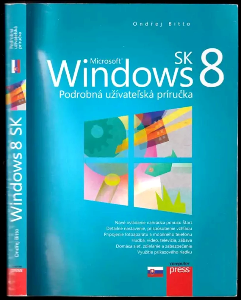 Microsoft Windows 8 SK : podrobná uživateľská príručka (Ondřej Bitto, 2012)