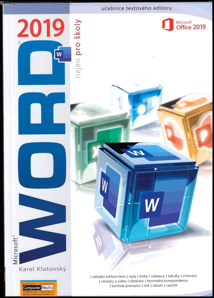 Levně Microsoft Word 2019 nejen pro školy (Karel Klatovský, 2020)