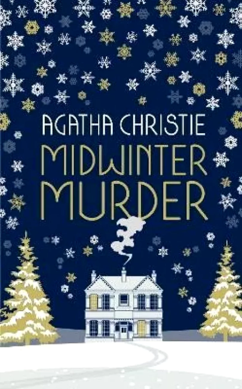 Midwinter Murder: Fireside Tales from the Queen of Mystery (Agatha Christie, 2020)