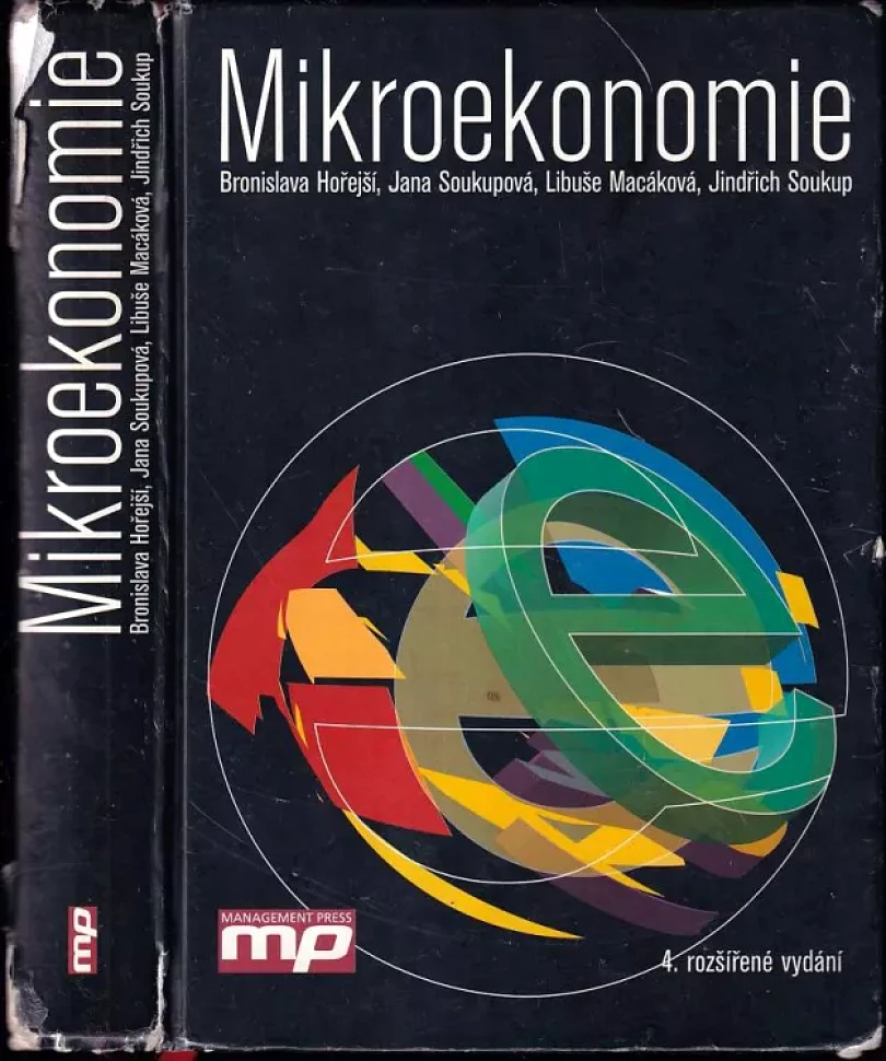 Levně Mikroekonomie (Bronislava Hořejší, 2006)
