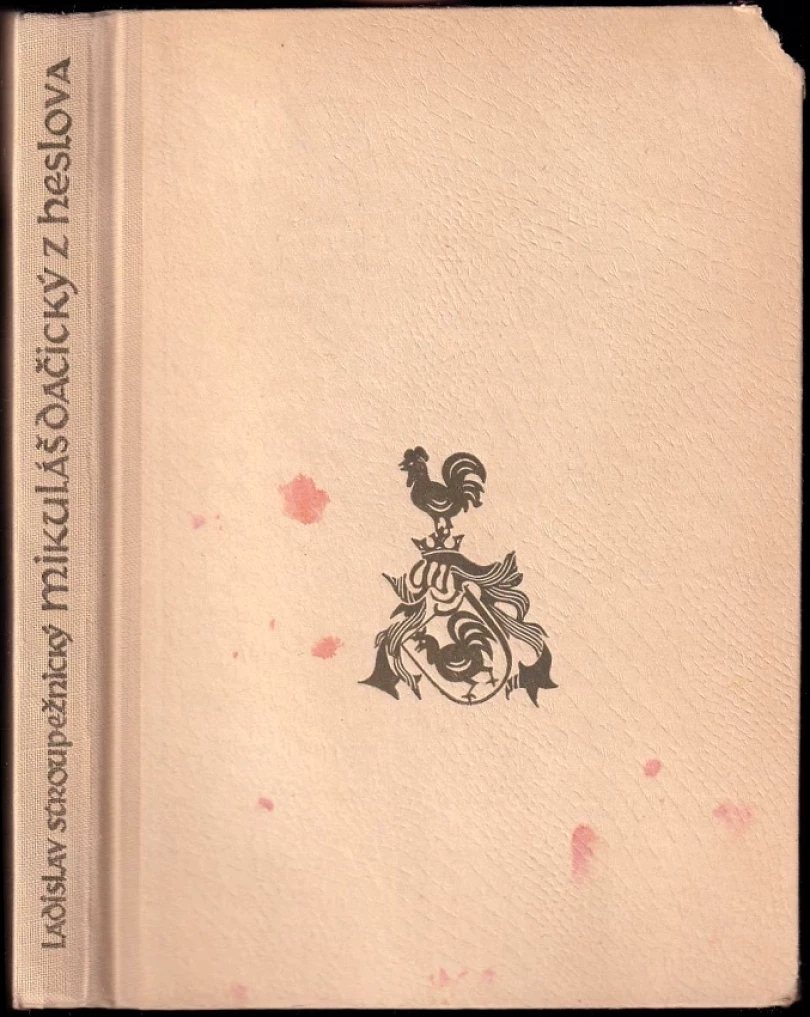 Mikuláš Dačický z Heslova (Ladislav Stroupežnický, 1942)