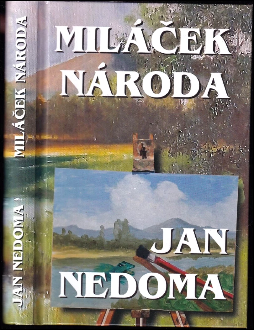 Levně Miláček národa (Jan Nedoma, 2021)