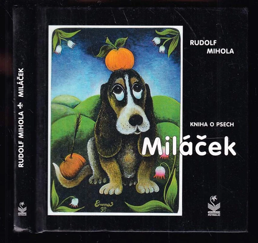 Levně Miláček (Rudolf Mihola, 2005)