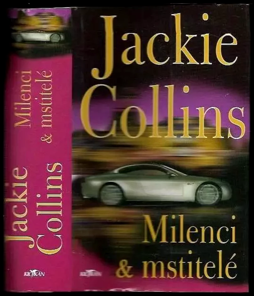 Milenci & mstitelé (Jackie Collins, 2006)
