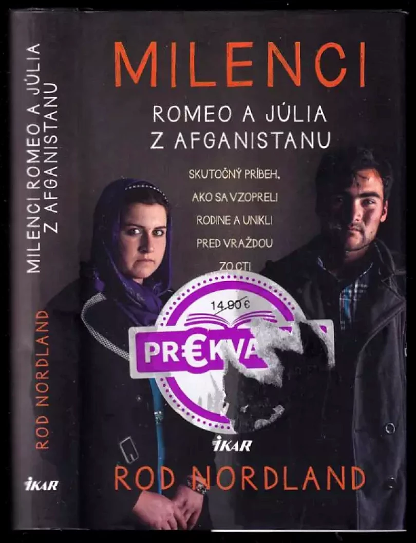 Milenci – Romeo a Júlia z Afganistanu (Rod Nordland, 2016)