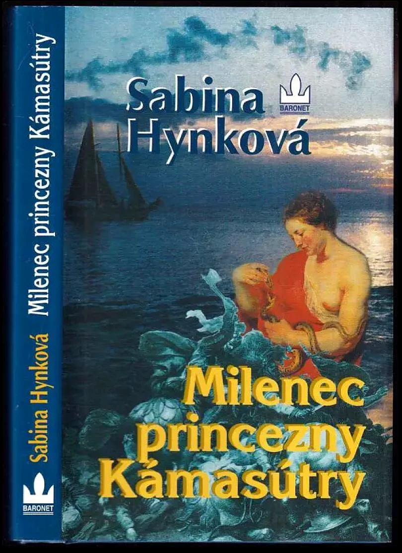 Milenec princezny Kámasútry (Sabina Hynková, 2002)