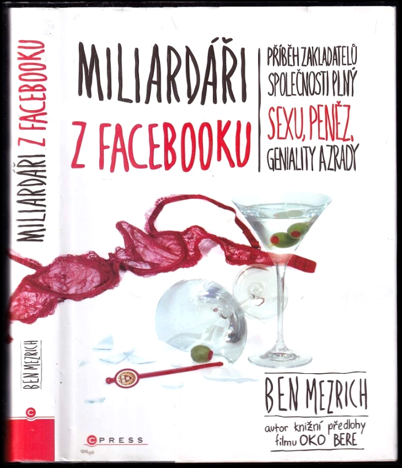 Miliardáři z Facebooku (Ben Mezrich, 2010)