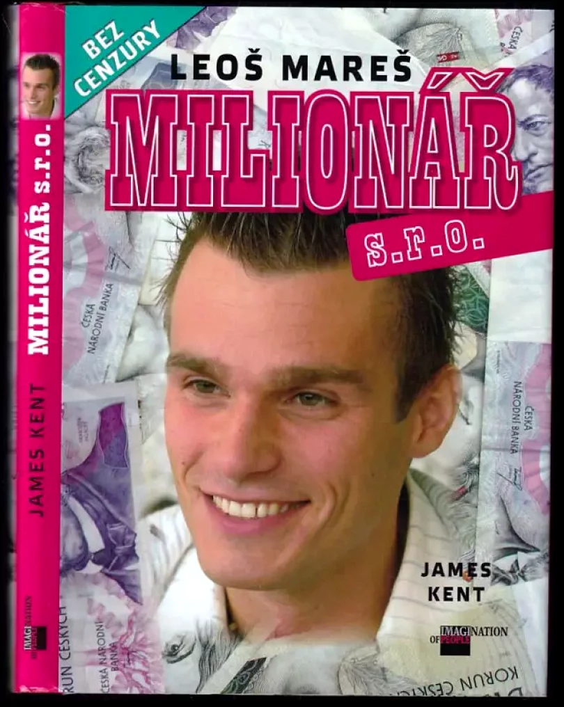 Levně Milionář s.r.o : Leoš Mareš (James Kent, 2008)