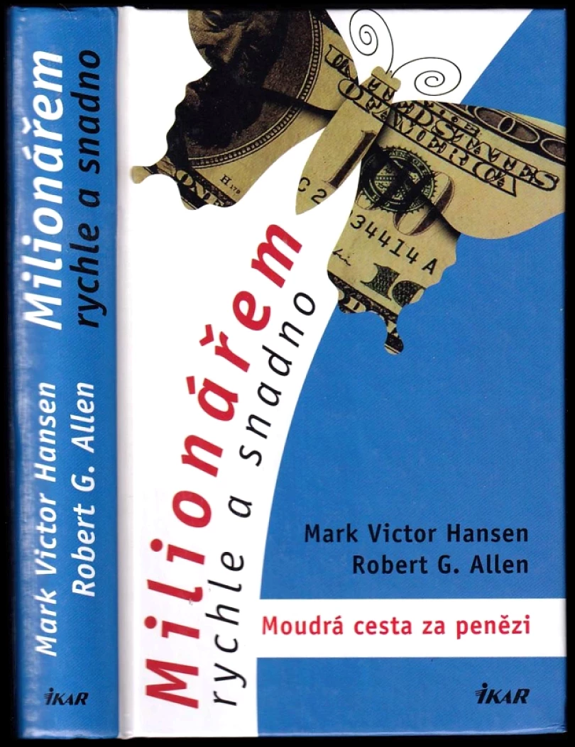 Levně Milionářem rychle a snadno (Mark Victor Hansen, 2003)
