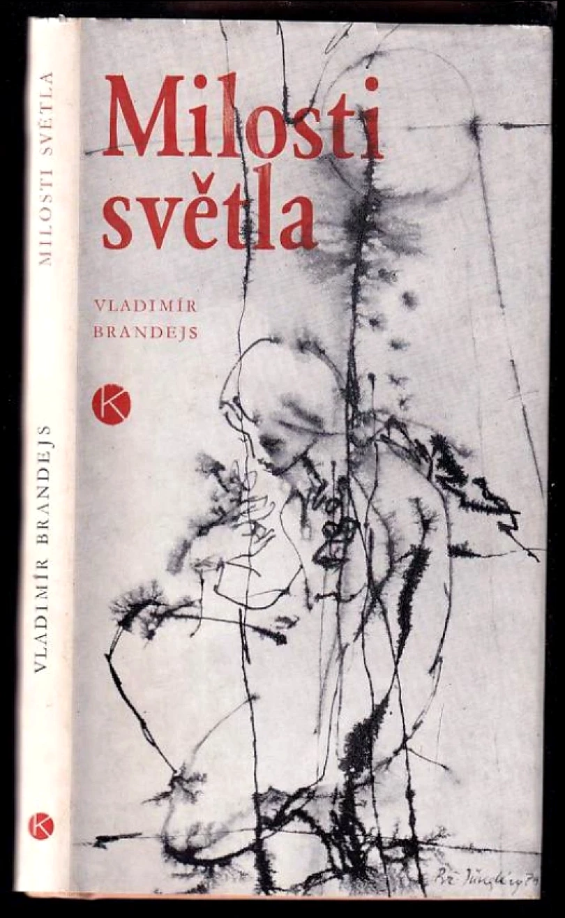 Levně Milosti světla DEDIKACE VLADIMÍR BRANDEJS (Vladimír Brandejs, 1981)