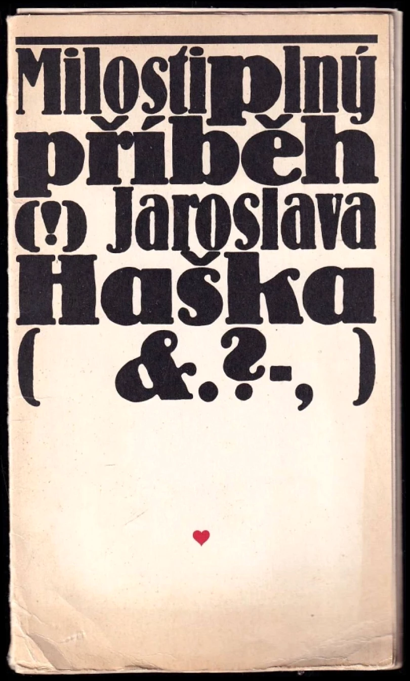 Milostiplný příběh Jaroslava Haška (Zdeněk Šaroch, 1983)