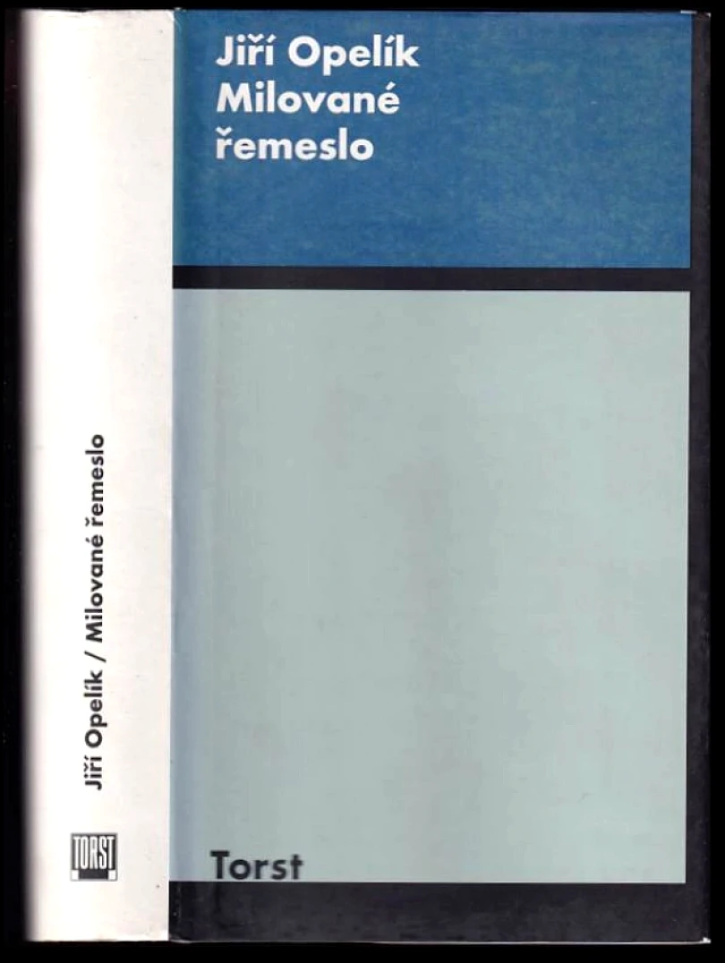 Levně Milované řemeslo (Jiří Opelík, 2000)