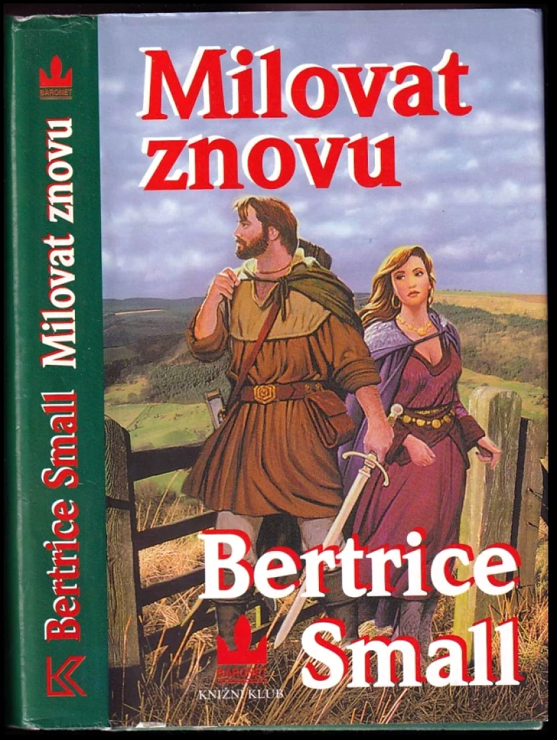 Levně Milovat znovu (Bertrice Small, 1998)