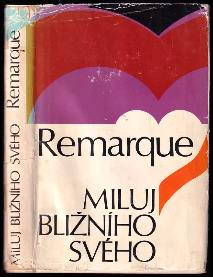 Levně Miluj bližního svého (Erich Maria Remarque, 1973)