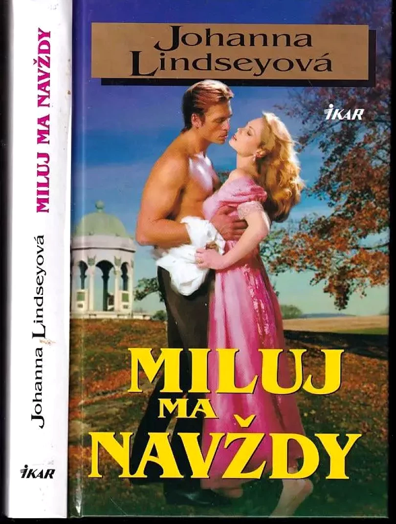 Levně Miluj ma navždy (Johanna Lindsey, 2006)