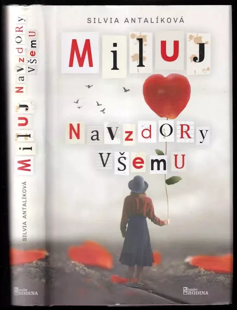 Levně Miluj navzdory všemu (Silvia Antalíková, 2022)