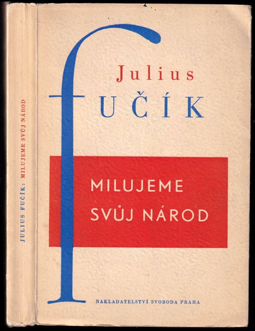 Milujeme svůj národ (Julius Fučík, 1949)