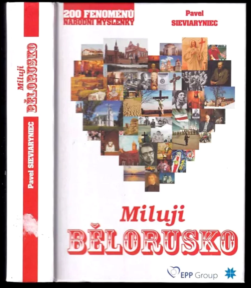 Miluji Bělorusko (P. K Sevjarynec, 2014)