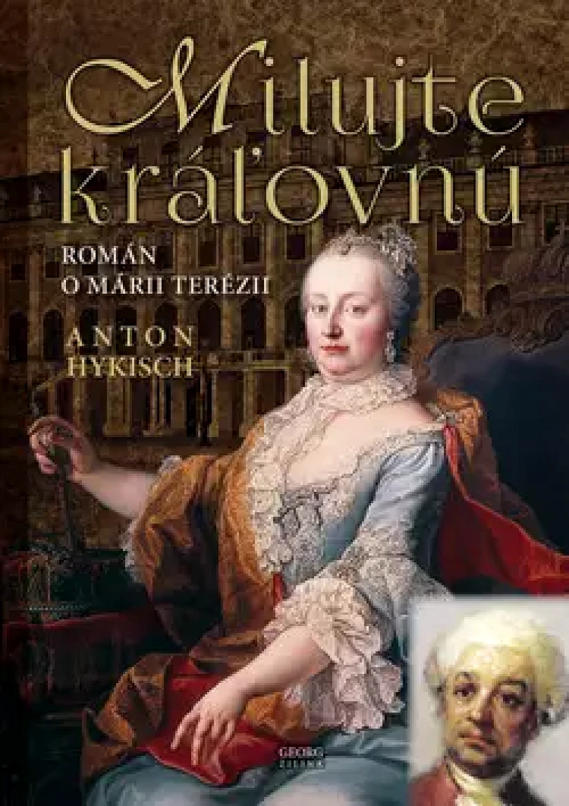 Levně Milujte kráľovnú (Anton Hykisch, 2018)