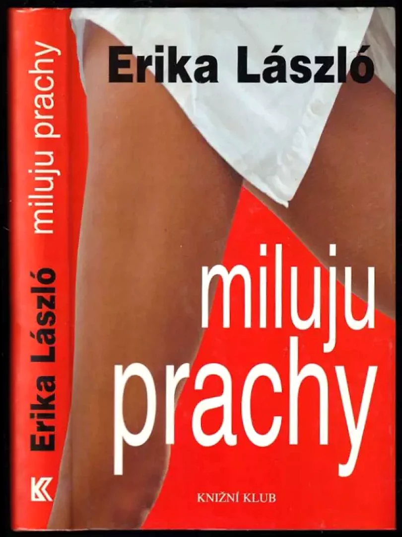 Miluju prachy (Erika László, 1999)