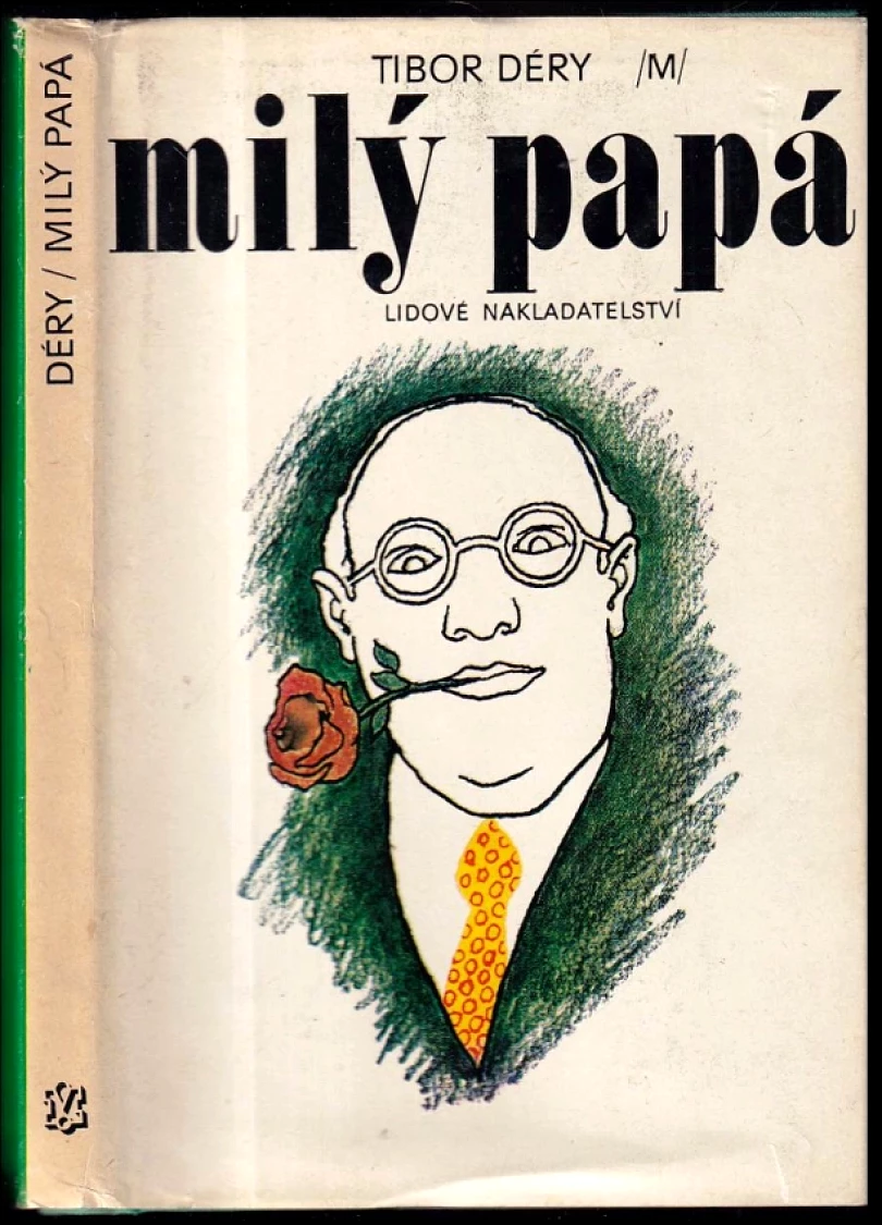 Levně Milý papá (Tibor Déry, 1977)