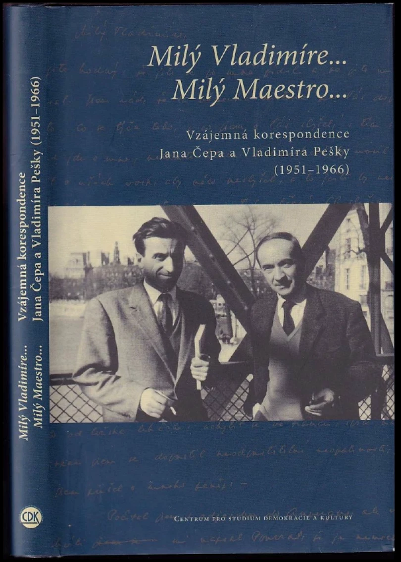 Levně Milý Vladimíre-- Milý Maestro-- (Jan Čep, 2009)