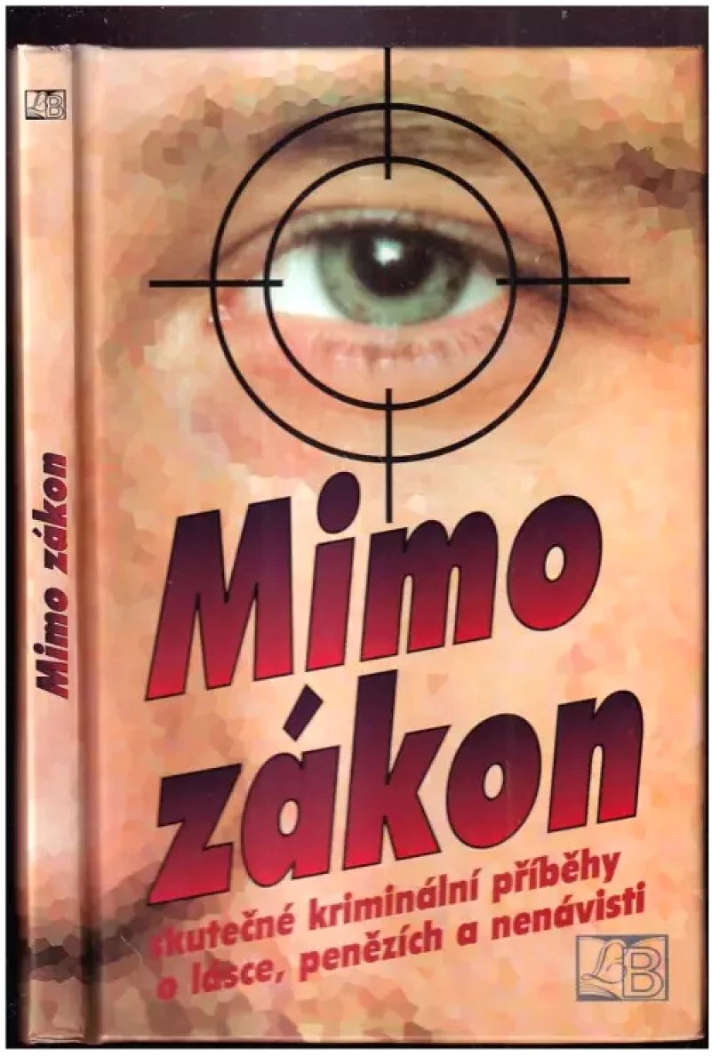 Levně Mimo zákon (Ivo Bartík, 1995)
