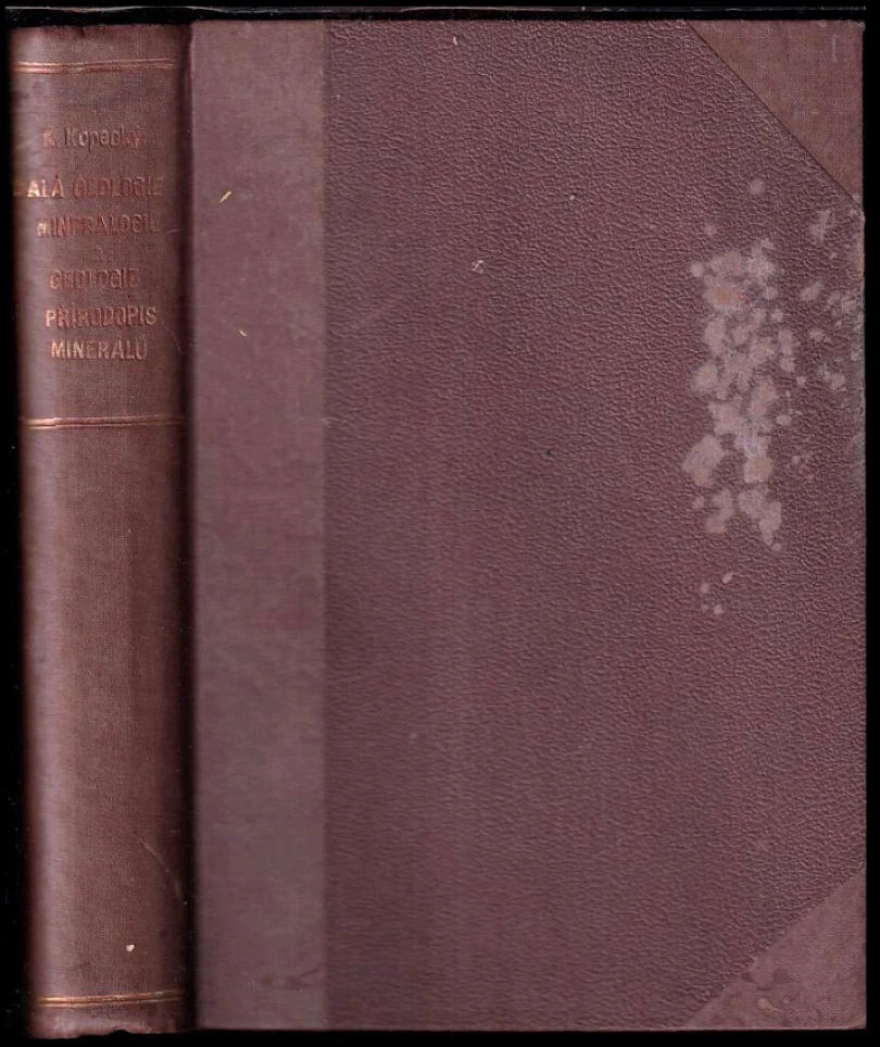 Levně Mineralogie a geologie I + Malá geologie s použitím spisu Nies-Düllova (Karel Kopecký, 1916)