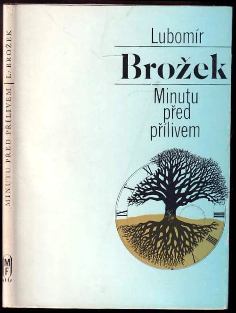 Levně Minutu před přílivem DEDIKACE MIROSLAVU HOLUBOVI LUBOMÍR BROŽEK (Lubomír Brožek, 1980)
