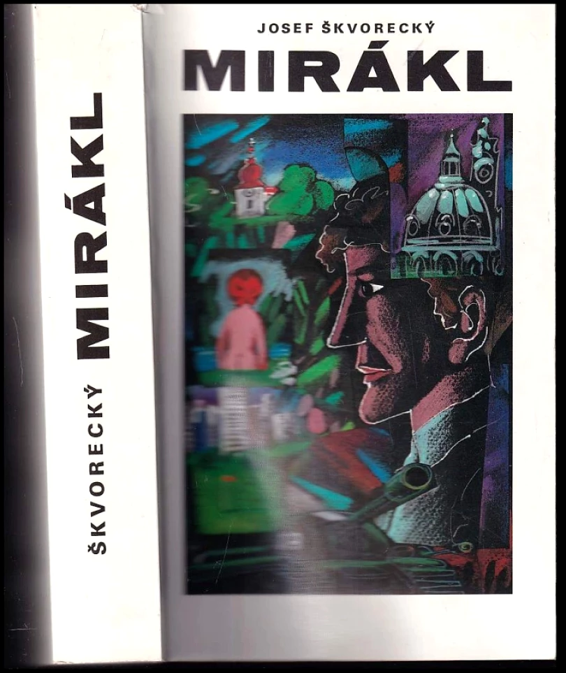 Levně Mirákl (Josef Škvorecký, 1986)