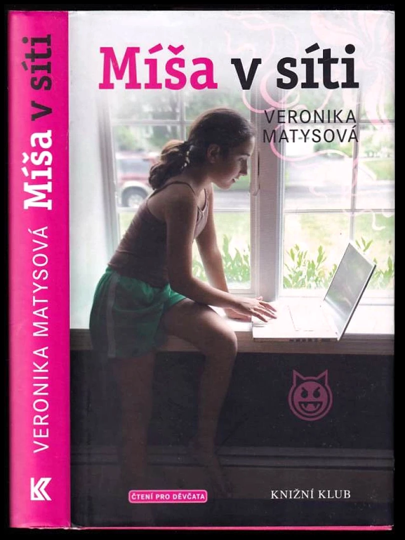 Míša v síti (Veronika Matysová, 2013)