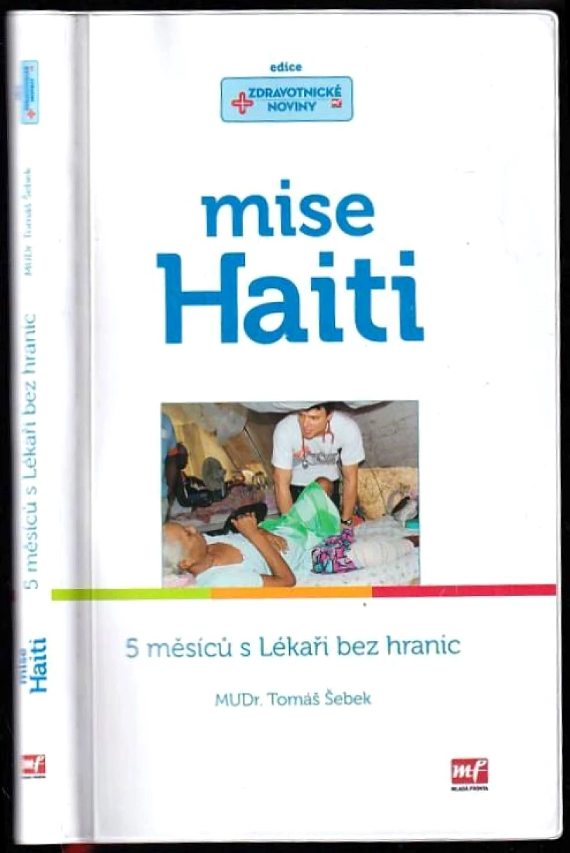 Levně Mise Haiti (Tomáš Šebek, 2013)