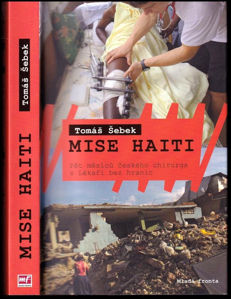 Levně Mise Haiti PODPIS TOMÁŠ ŠEBEK (Tomáš Šebek, 2017)