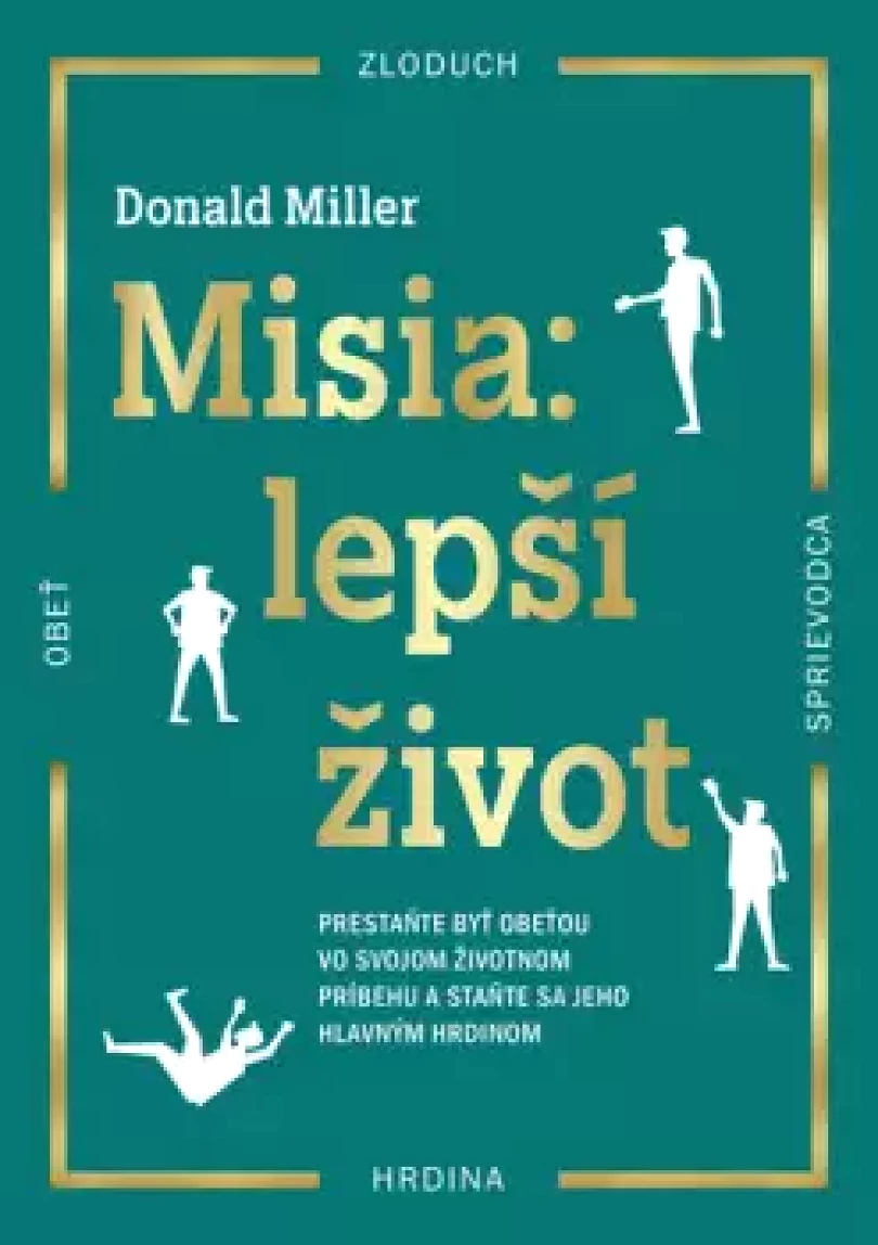 Levně Misia: lepší život (Donald L Miller, 2022)