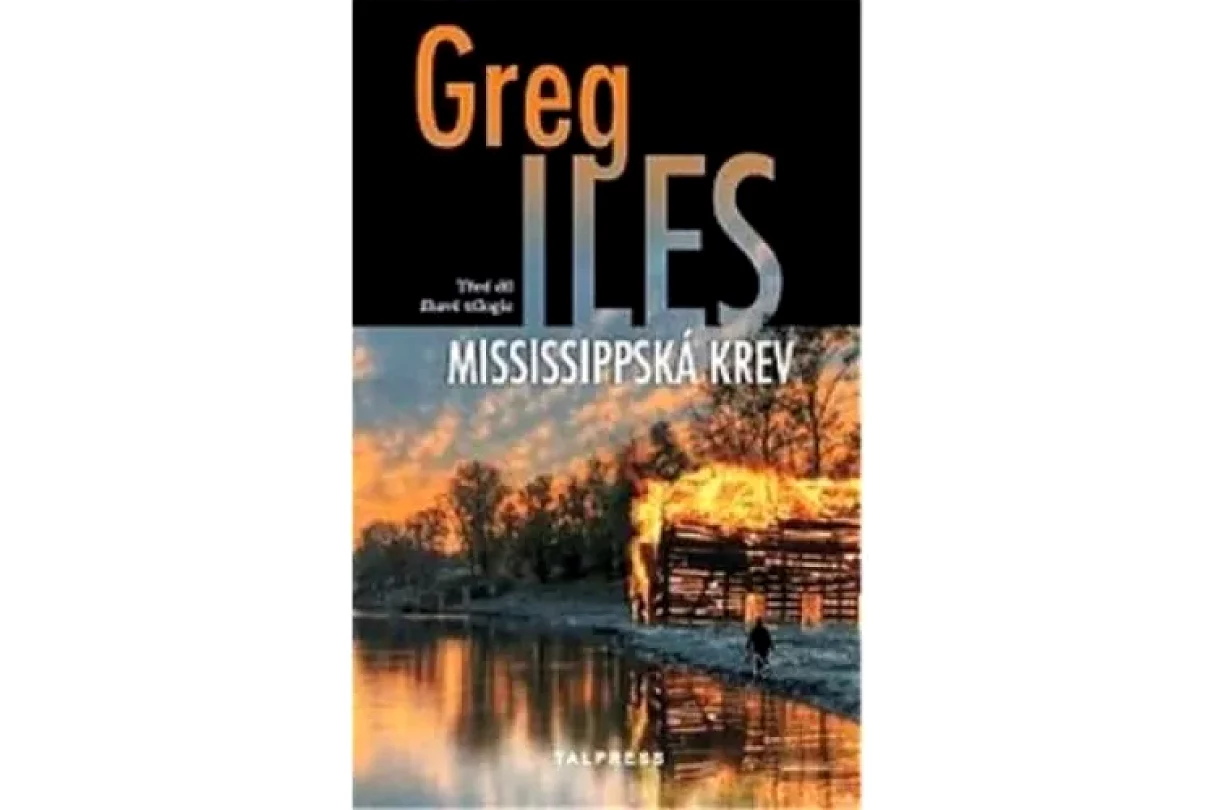 Levně Mississippská krev (Greg Iles, 2022)