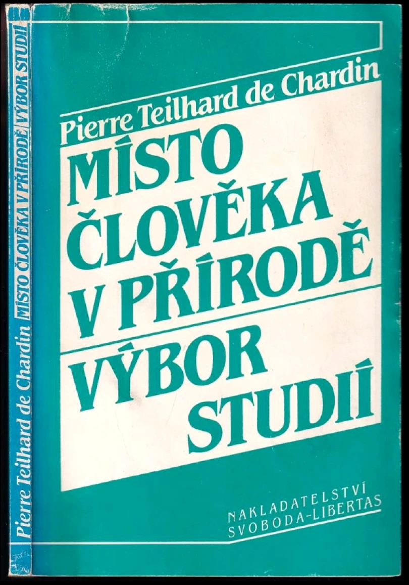 Místo člověka v přírodě (Pierre Teilhard de Chardin, 1993)