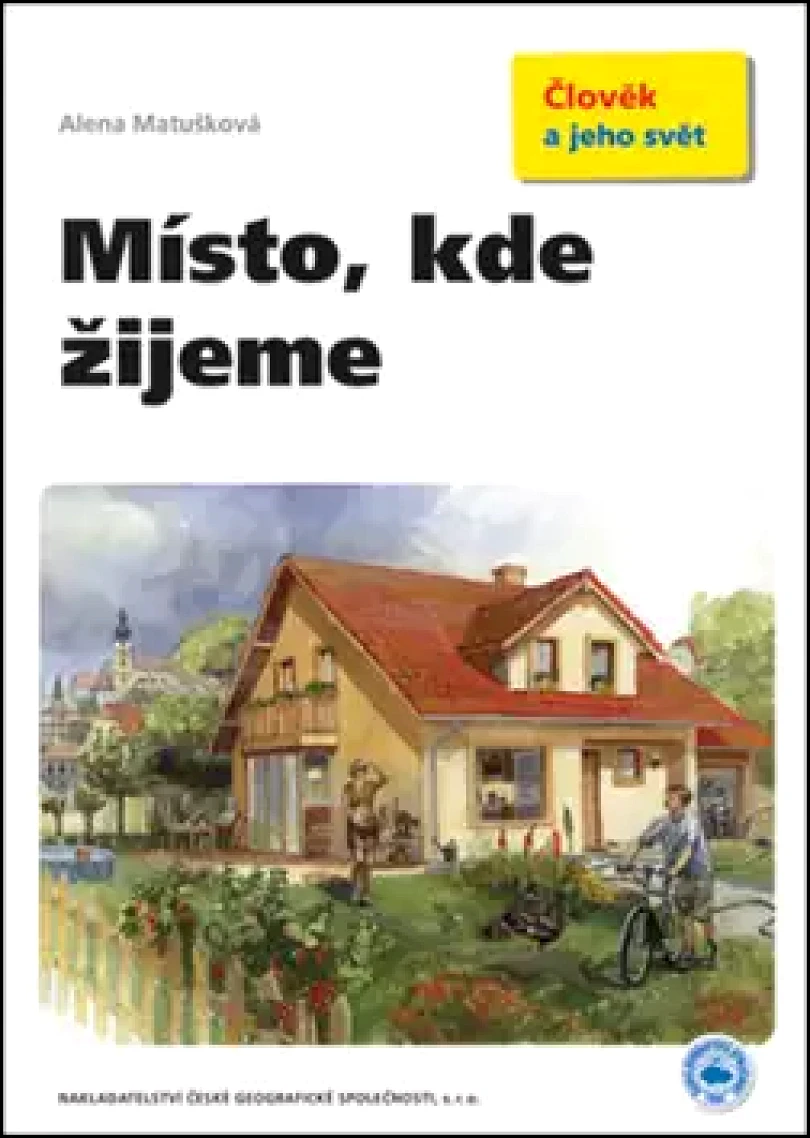 Místo, kde žijeme (Alena Matušková, 2009)