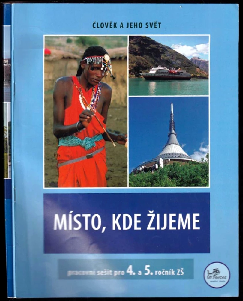 Místo, kde žijeme : učebnice + pracovní sešit (Zdeněk Szczyrba, 2008)