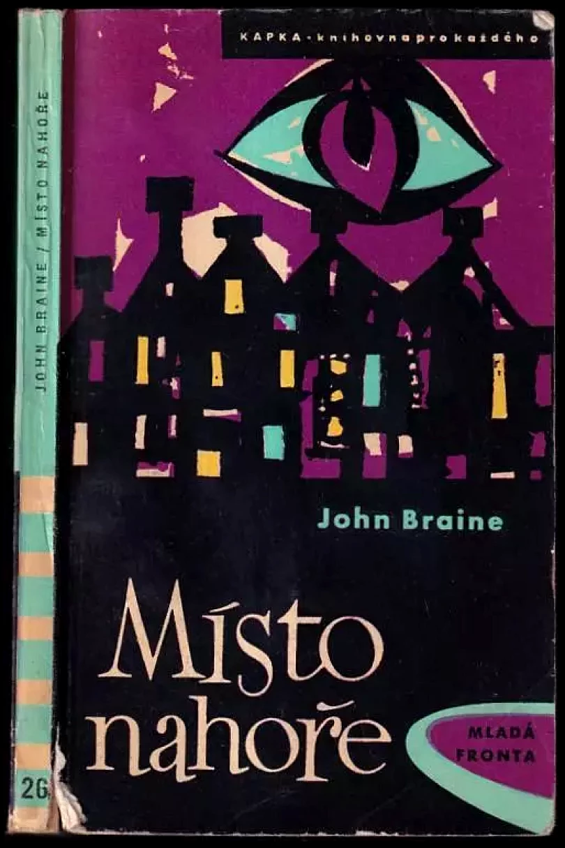 Levně Místo nahoře (John Braine, 1960)